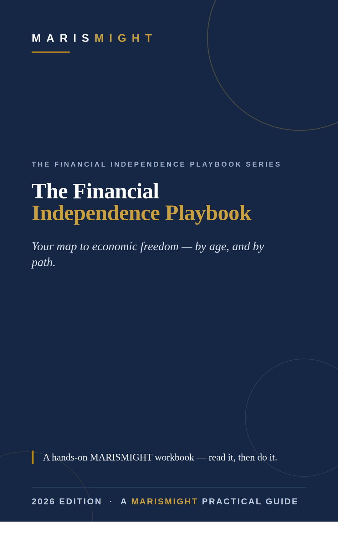 The Financial Independence Playbook